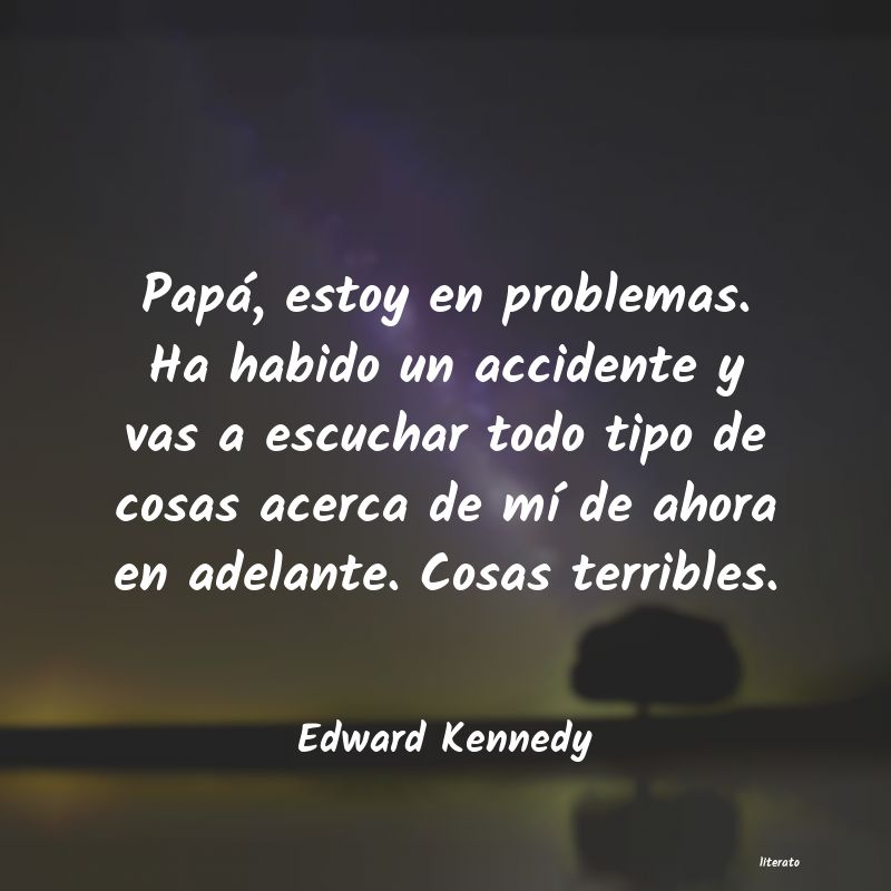 Frases de Edward Kennedy