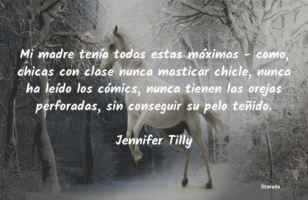 Frases de Jennifer Tilly