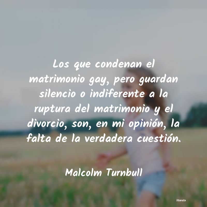 Frases de Malcolm Turnbull