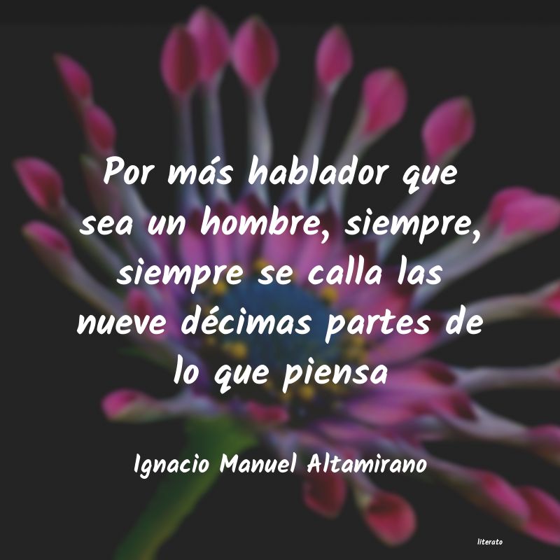 Frases de Ignacio Manuel Altamirano