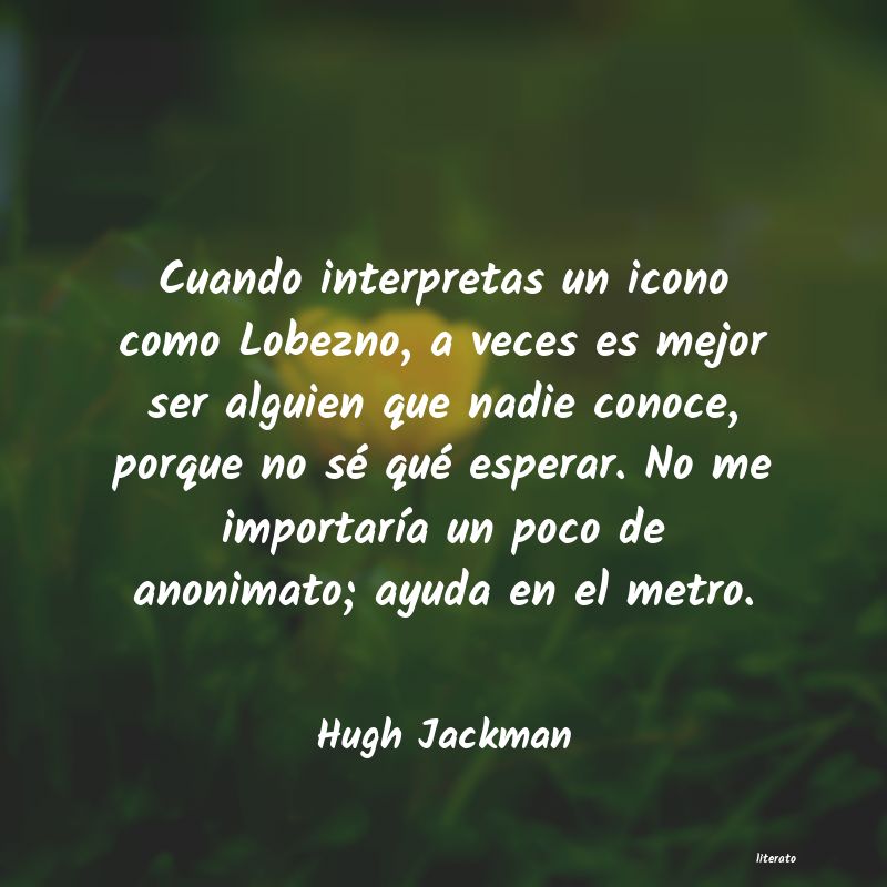 Frases de Hugh Jackman