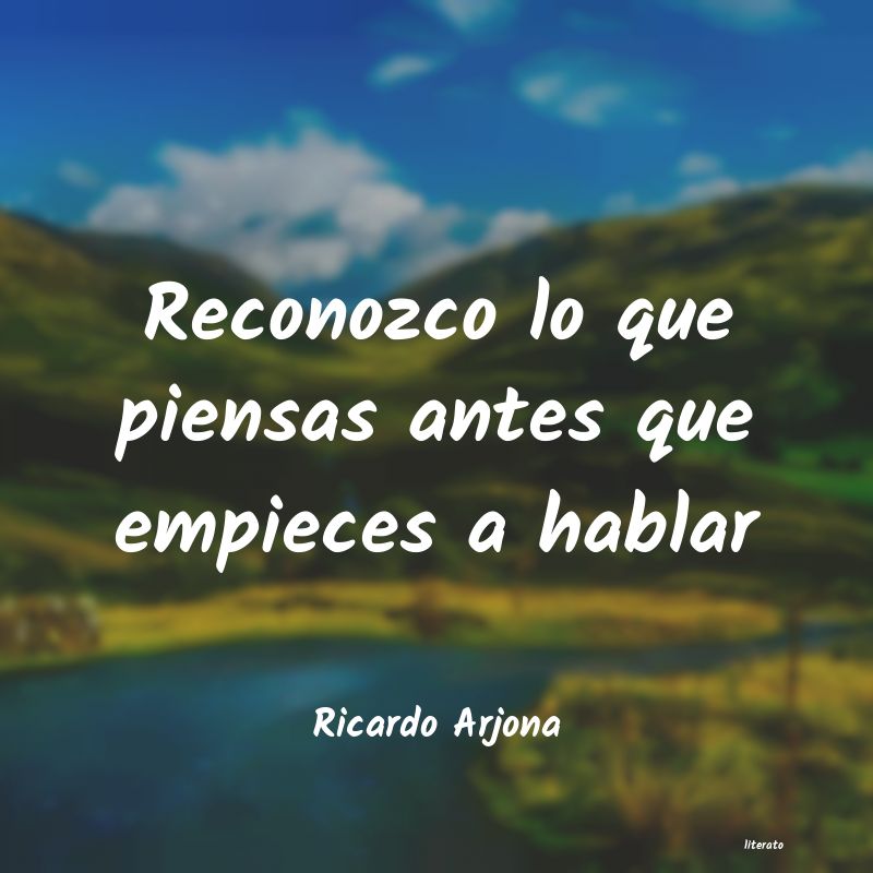 Frases de Ricardo Arjona