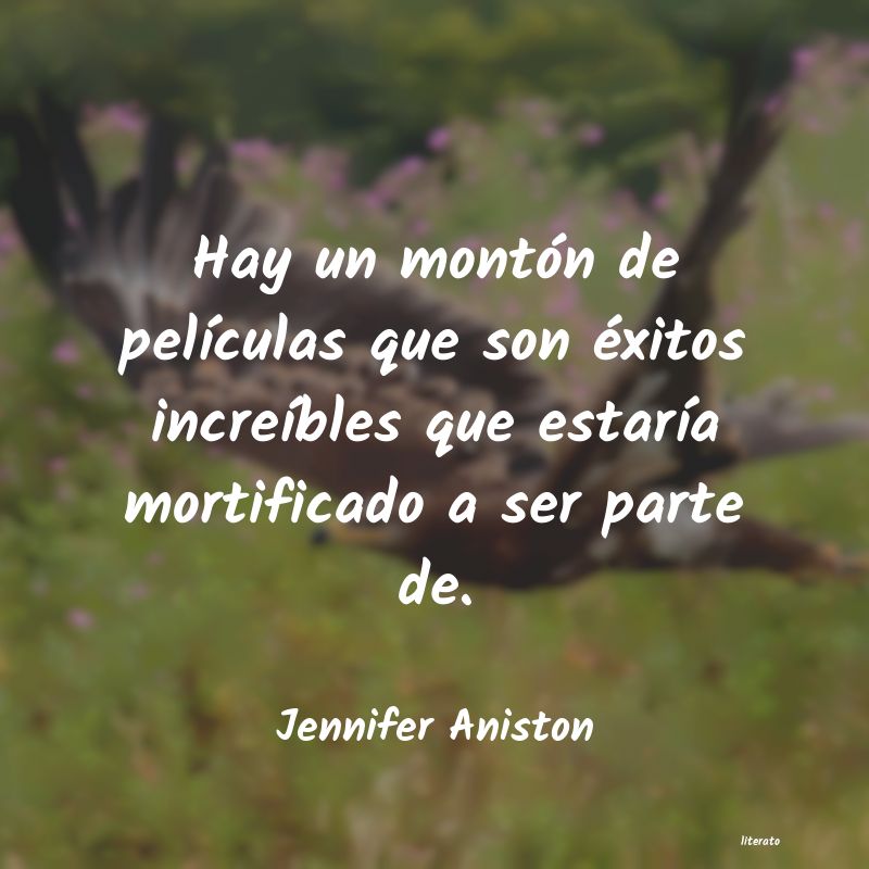 Frases de Jennifer Aniston