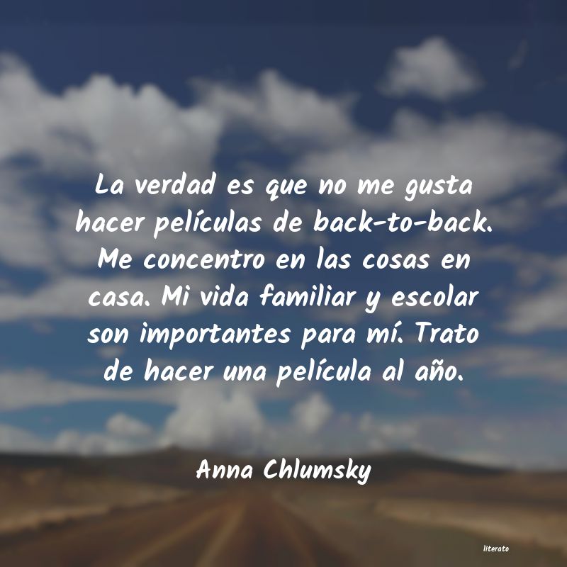 frases de Anna Chlumsky