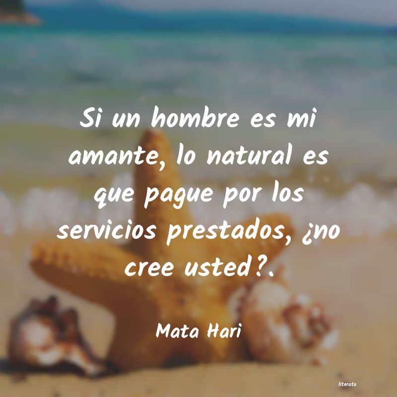 Frases de Mata Hari