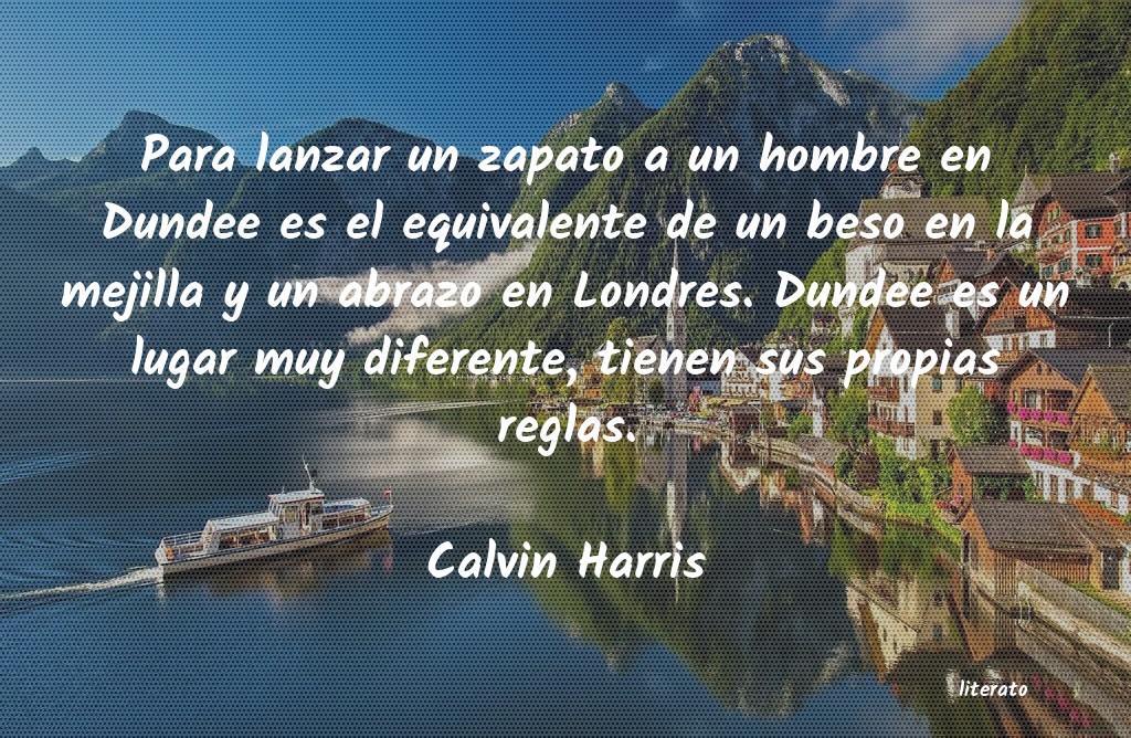 frases de Calvin Harris