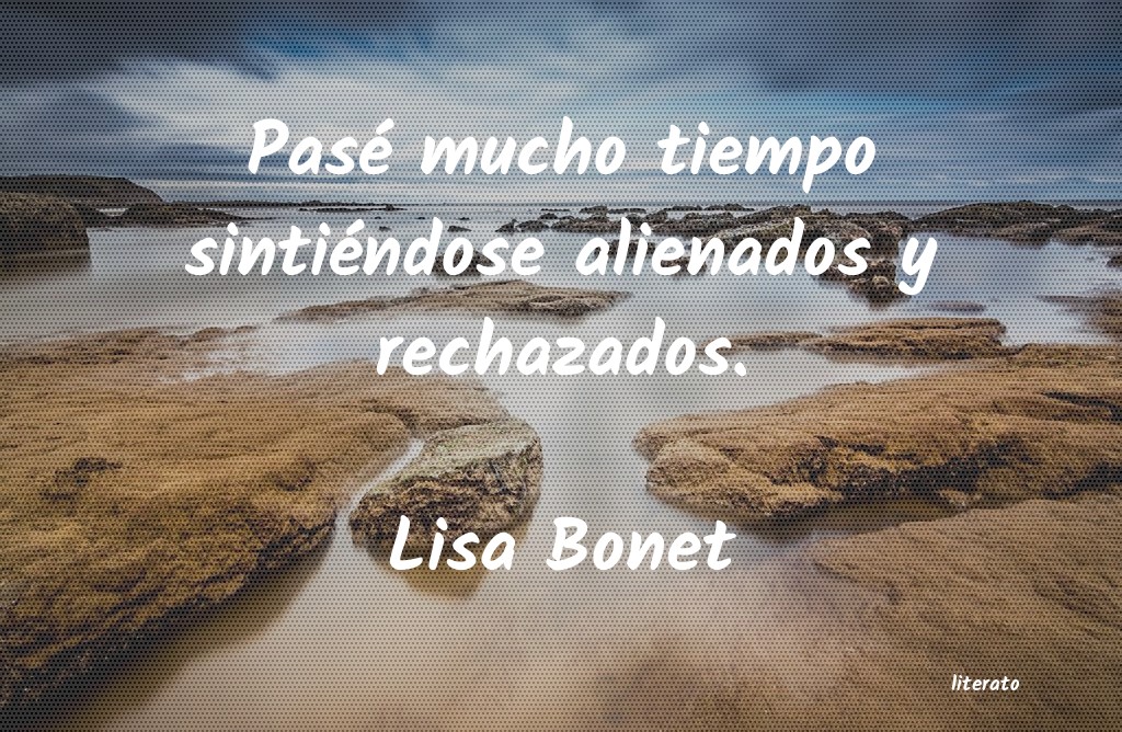 Frases de Lisa Bonet