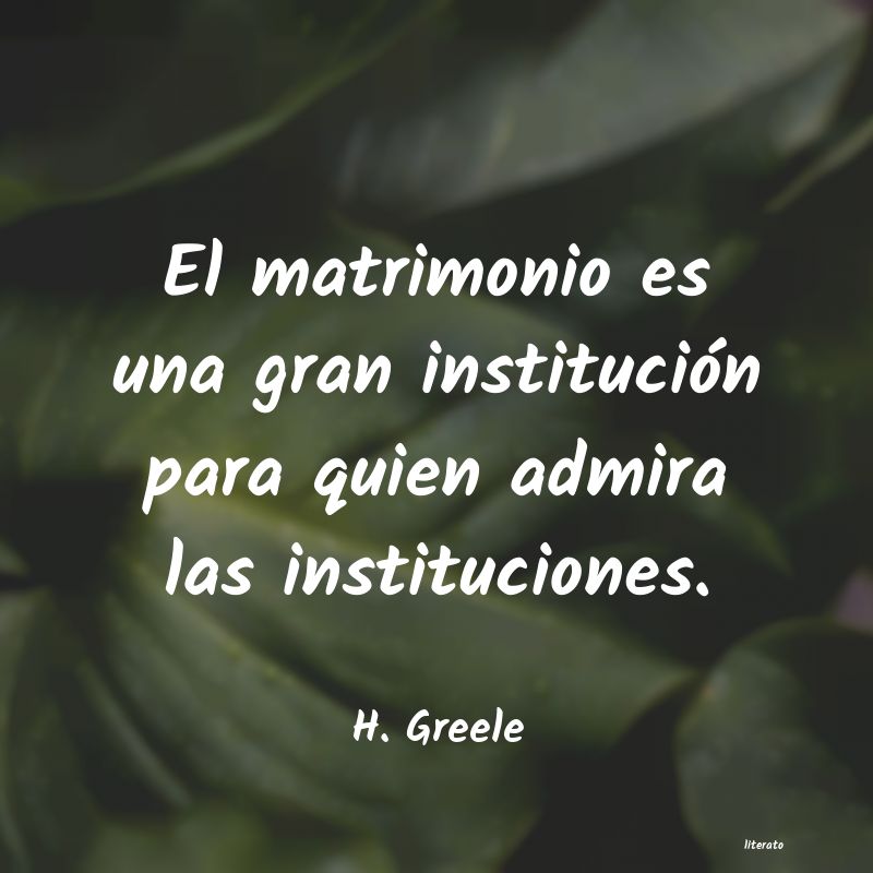 Frases de H. Greele