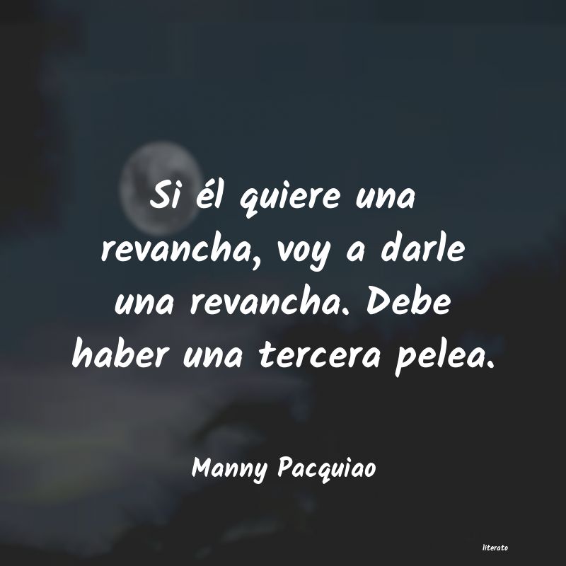 Frases de Manny Pacquiao