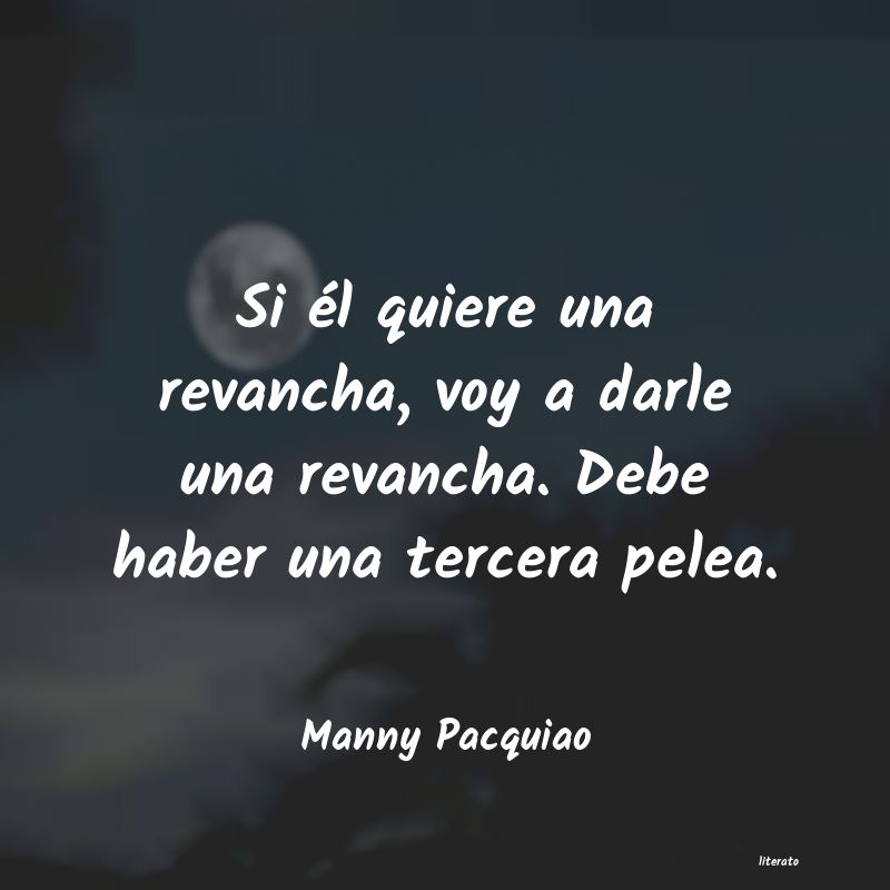 frases de Manny Pacquiao