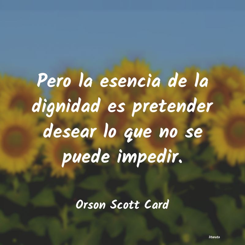 frases de Orson Scott Card
