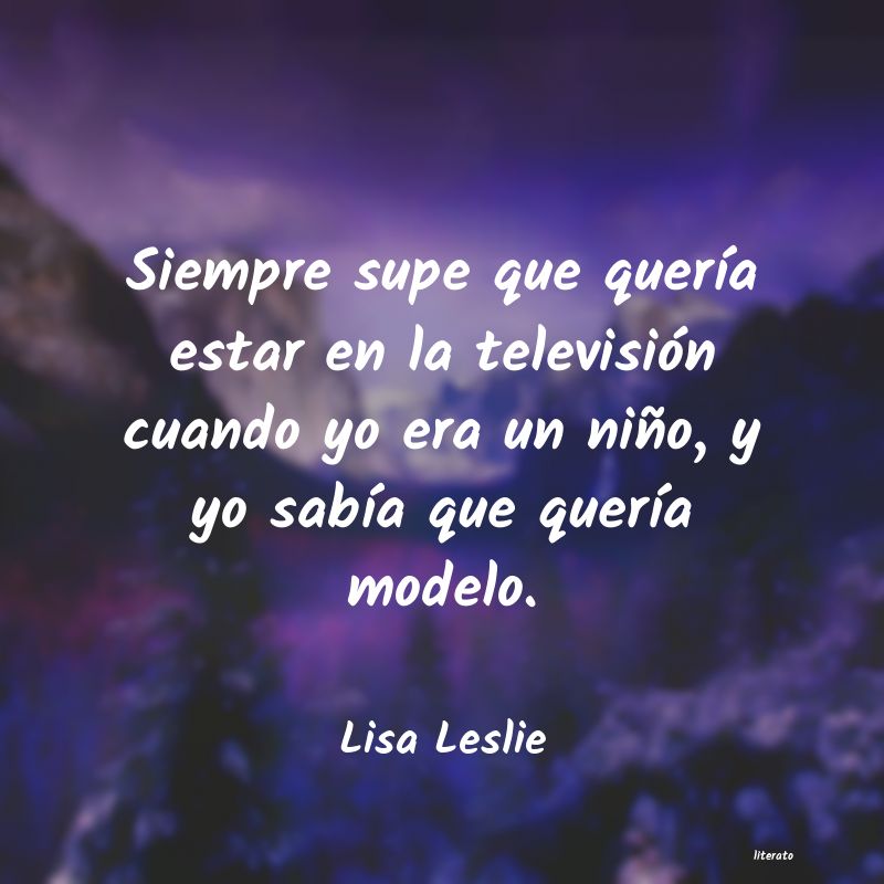 Frases de Lisa Leslie