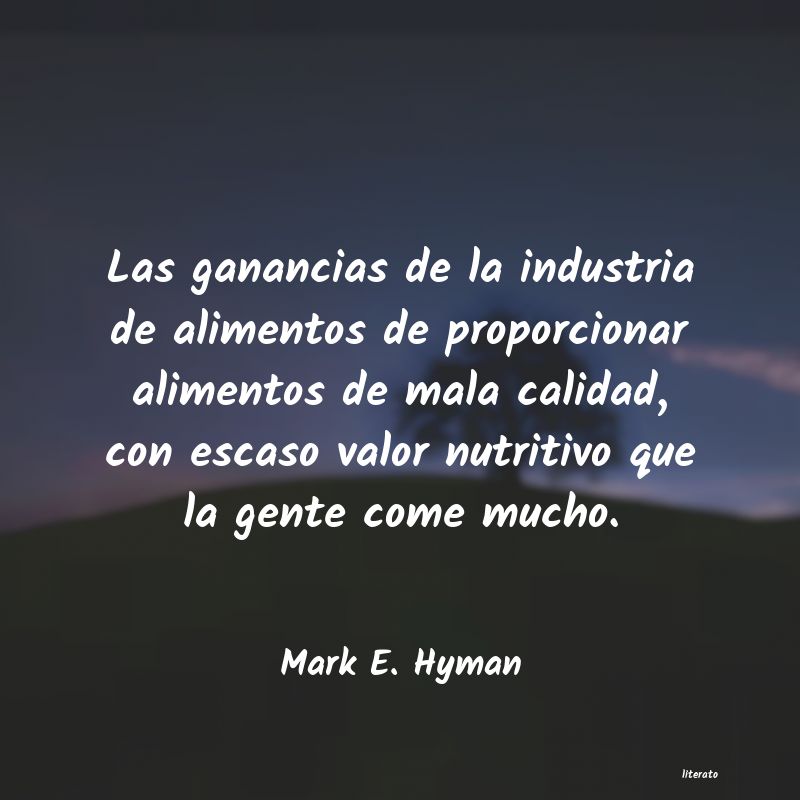 Frases de Mark E. Hyman