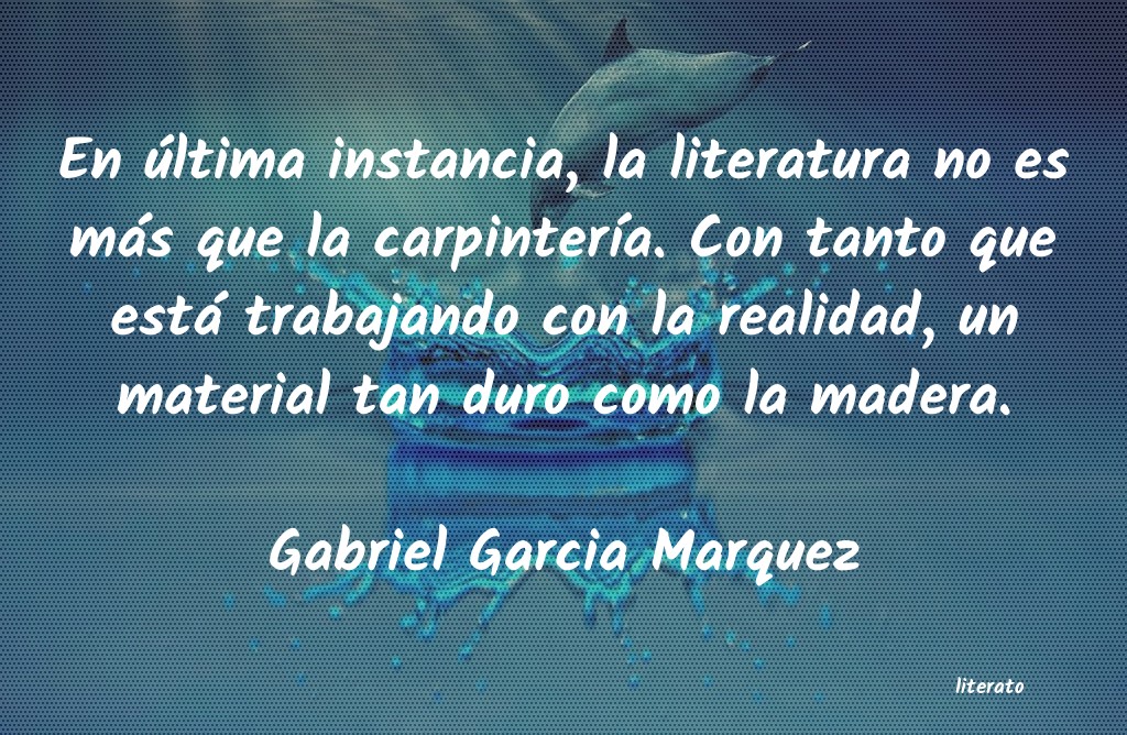 Frases de Gabriel Garcia Marquez