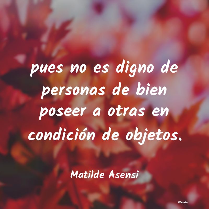 frases de Matilde Asensi