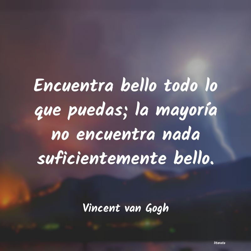 Frases de Vincent van Gogh