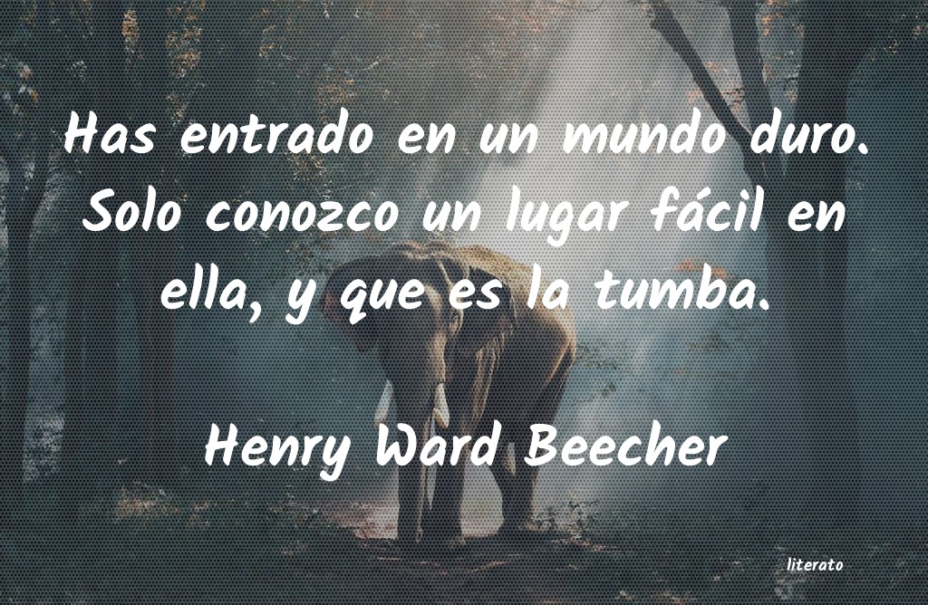 Frases de Henry Ward Beecher