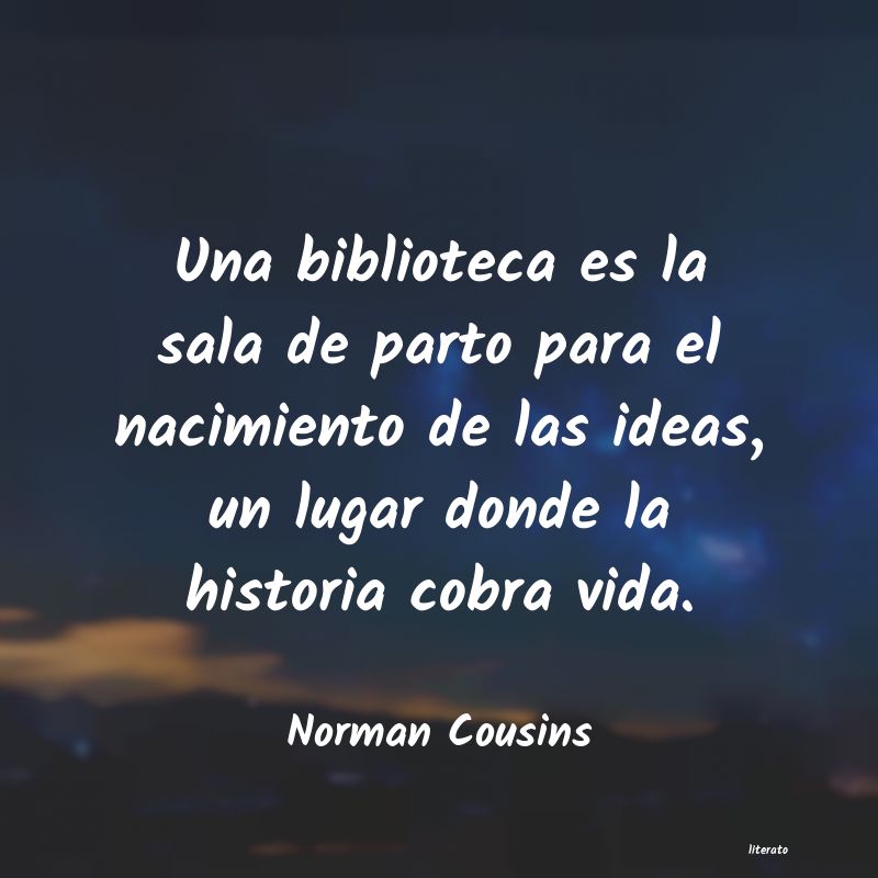frases de Norman Cousins