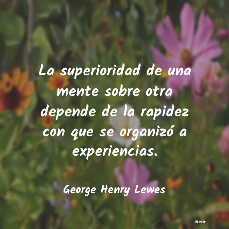 frases de George Henry Lewes