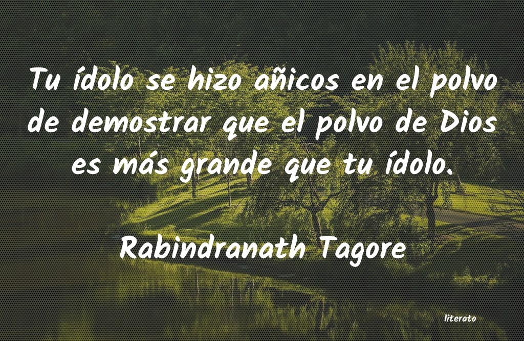 Frases de Rabindranath Tagore