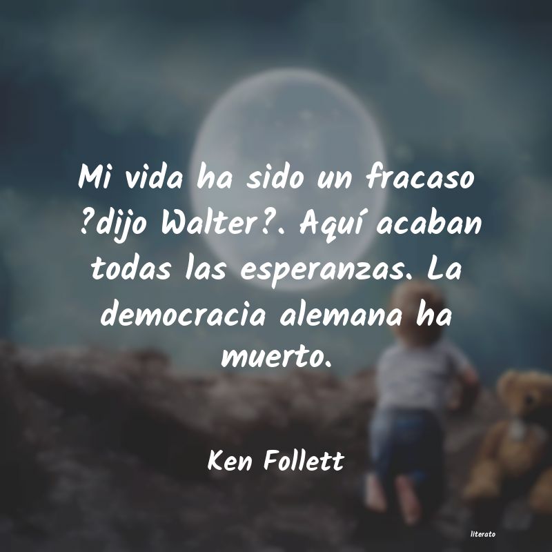frases de Ken Follett
