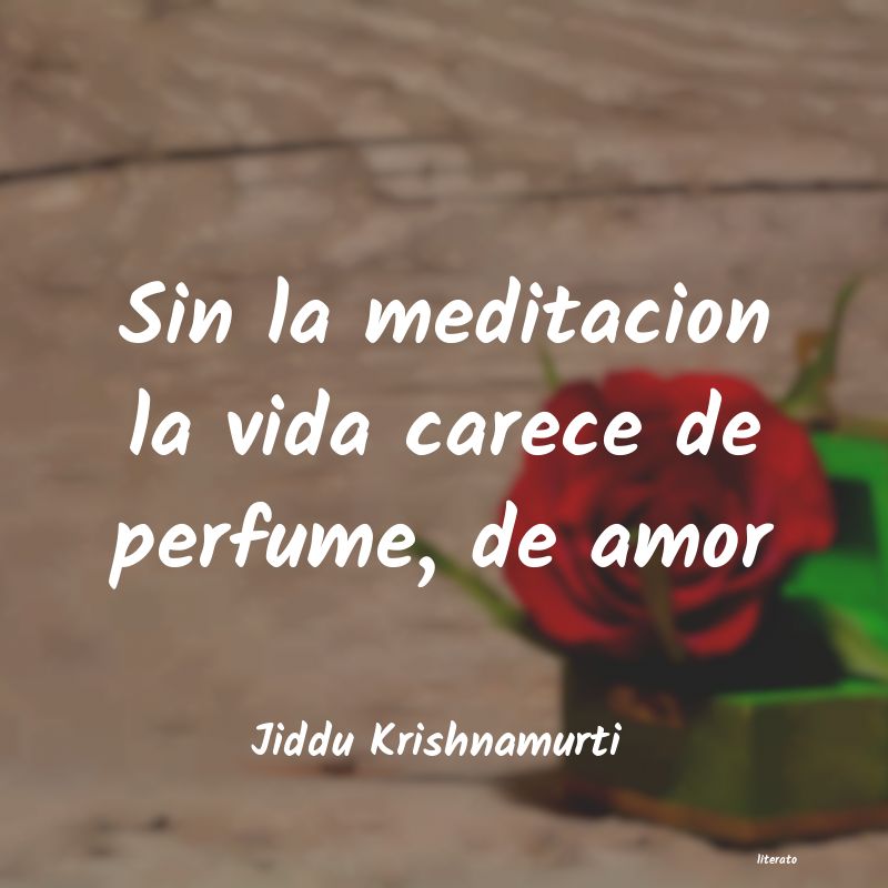 Frases de Jiddu Krishnamurti