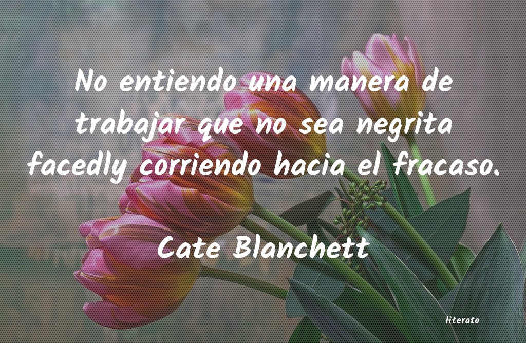 Frases de Cate Blanchett