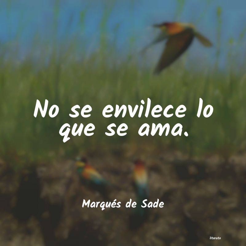 frases de Marqués de Sade
