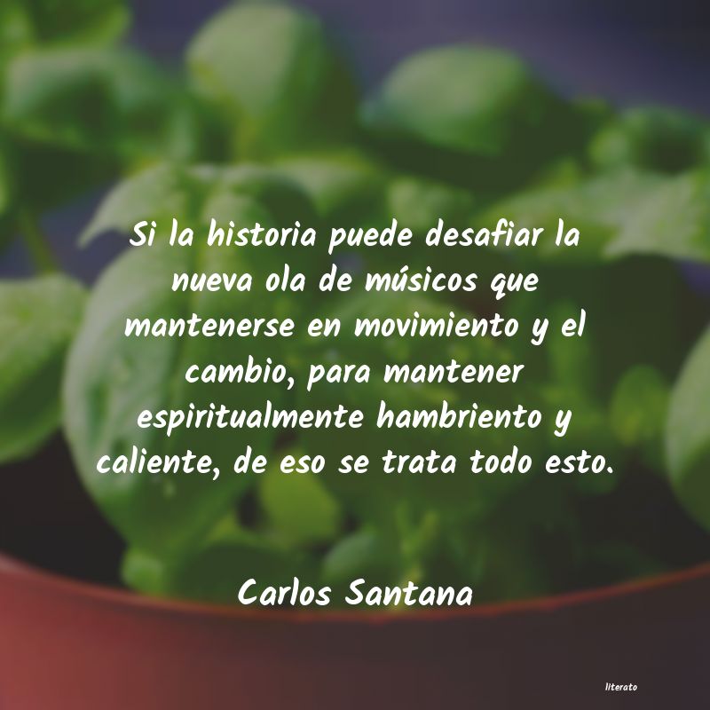 frases de Carlos Santana