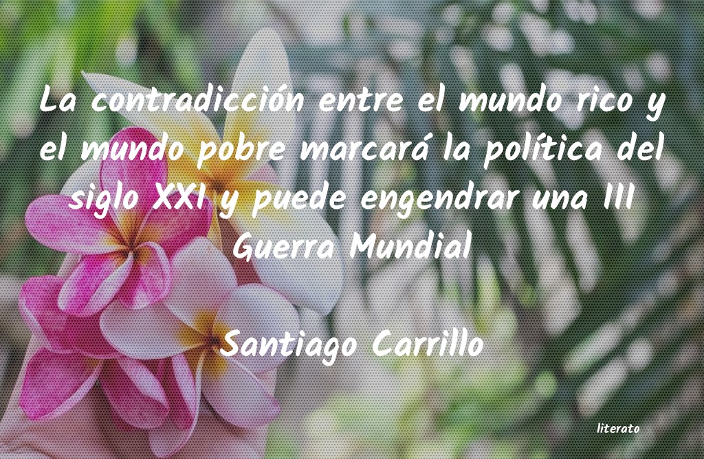 Frases de Santiago Carrillo