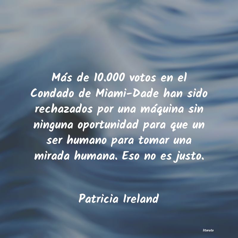 Frases de Patricia Ireland