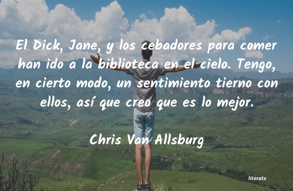 frases de Chris Van Allsburg