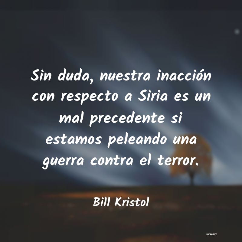 Frases de Bill Kristol