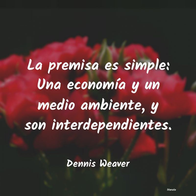 Frases de Dennis Weaver
