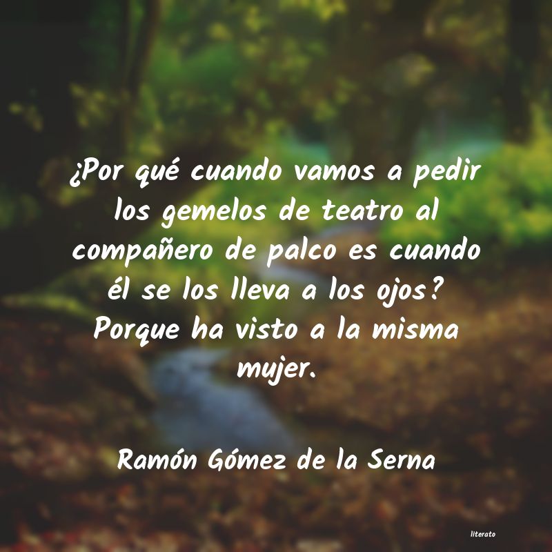 frases de Ramón Gómez de la Serna