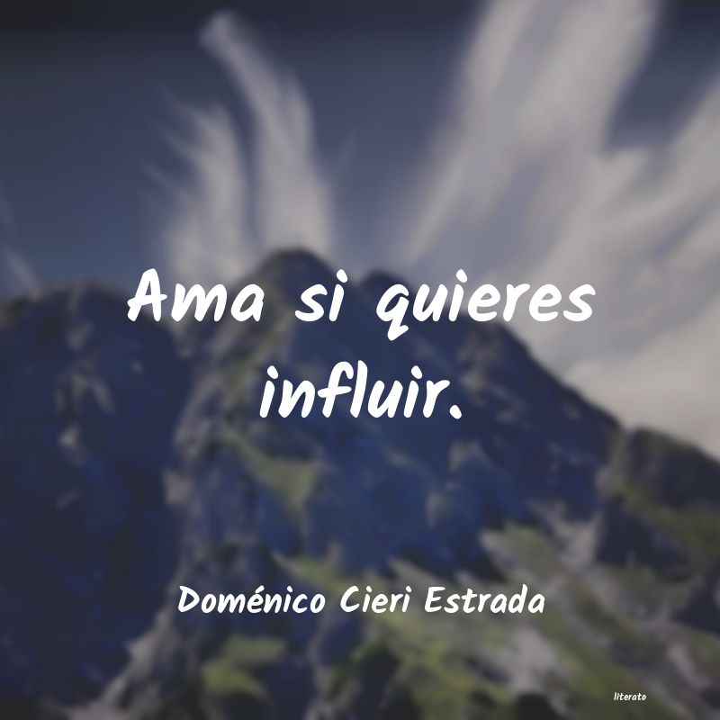 Frases de Doménico Cieri Estrada