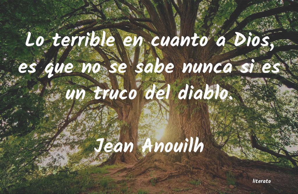 Frases de Jean Anouilh