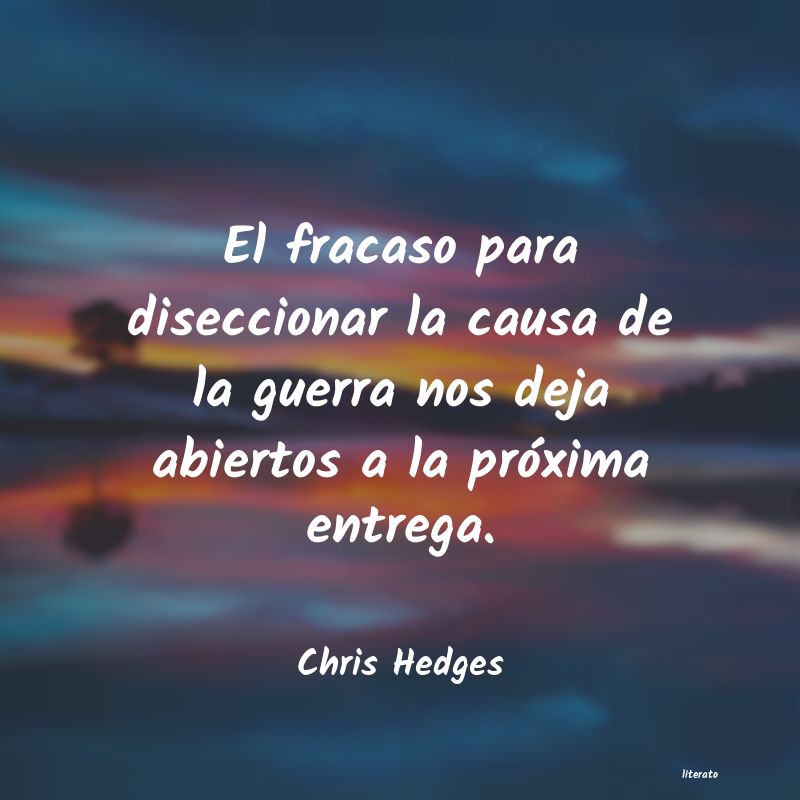 Frases de Chris Hedges
