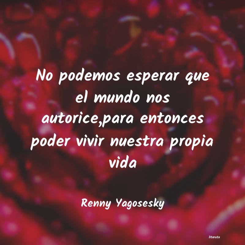 frases de Renny Yagosesky