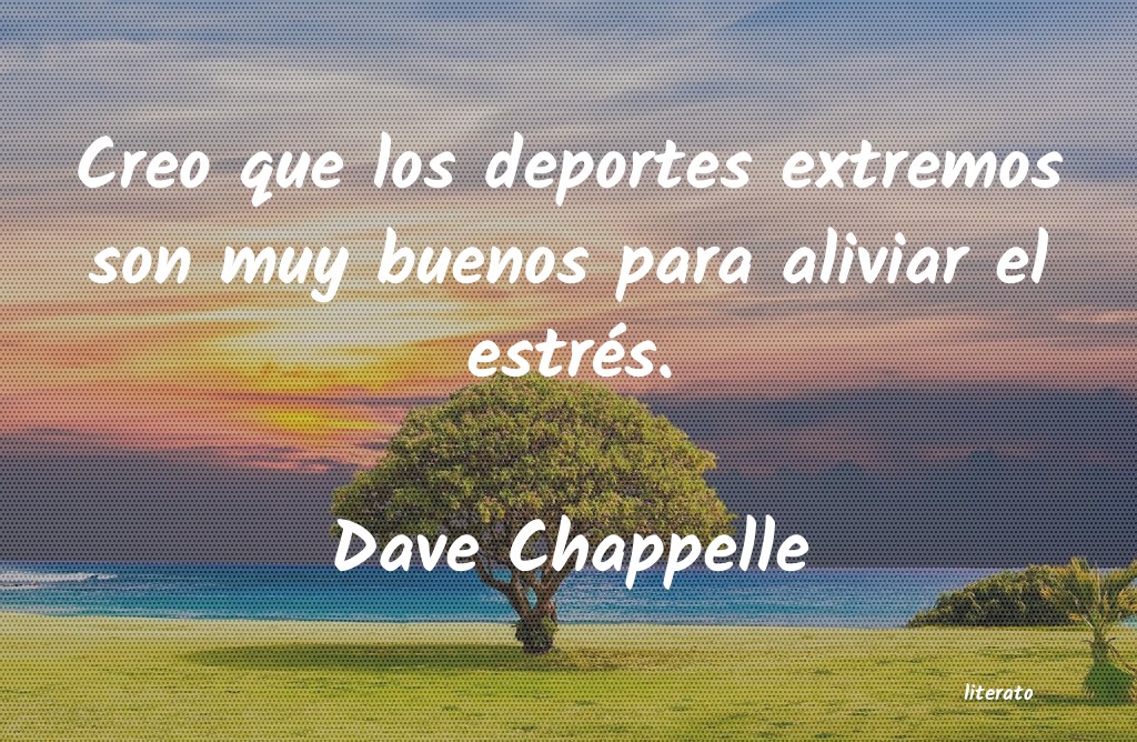 Frases de Dave Chappelle