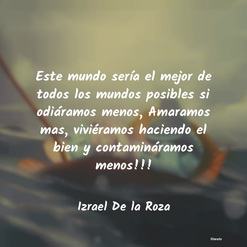 frases de Izrael De la Roza