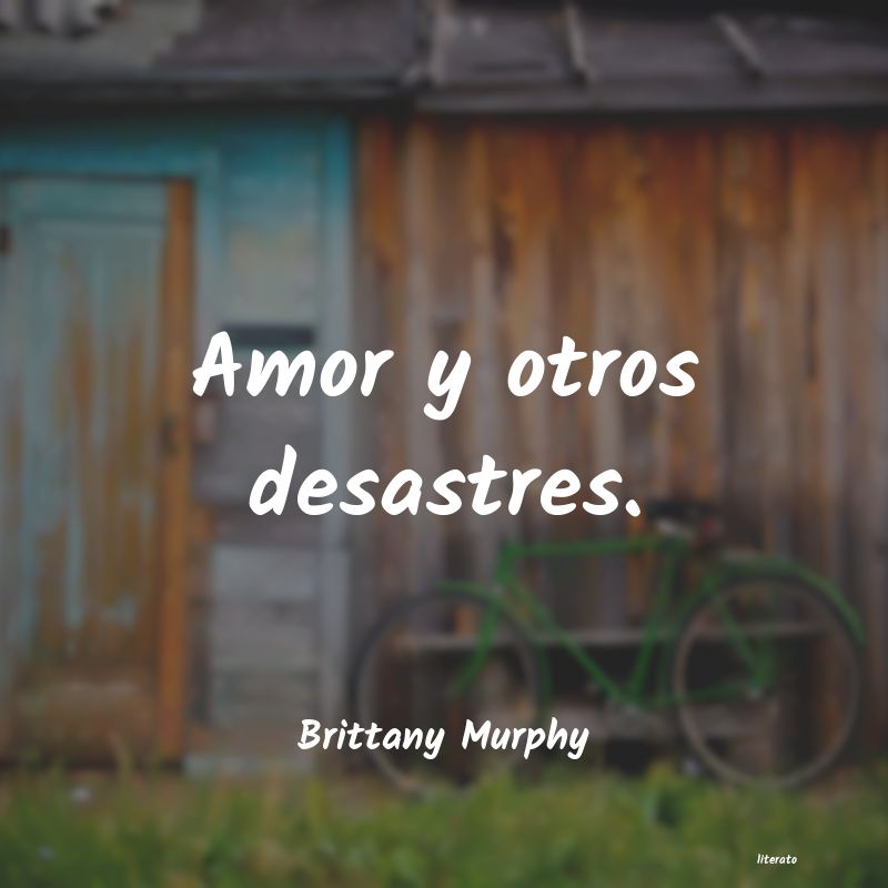 Frases de Brittany Murphy