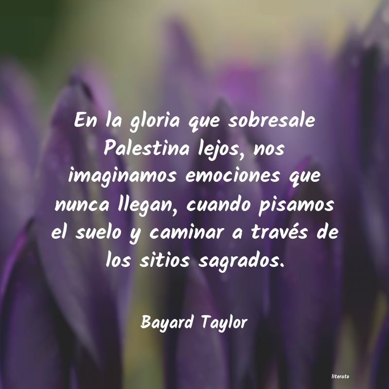 frases de Bayard Taylor