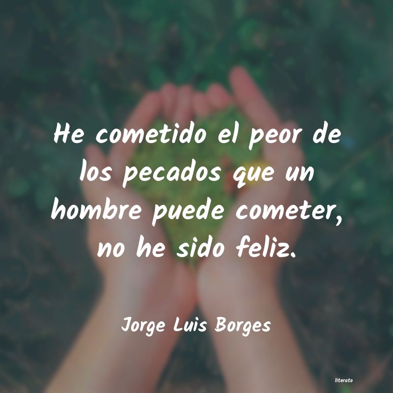 Frases de Jorge Luis Borges