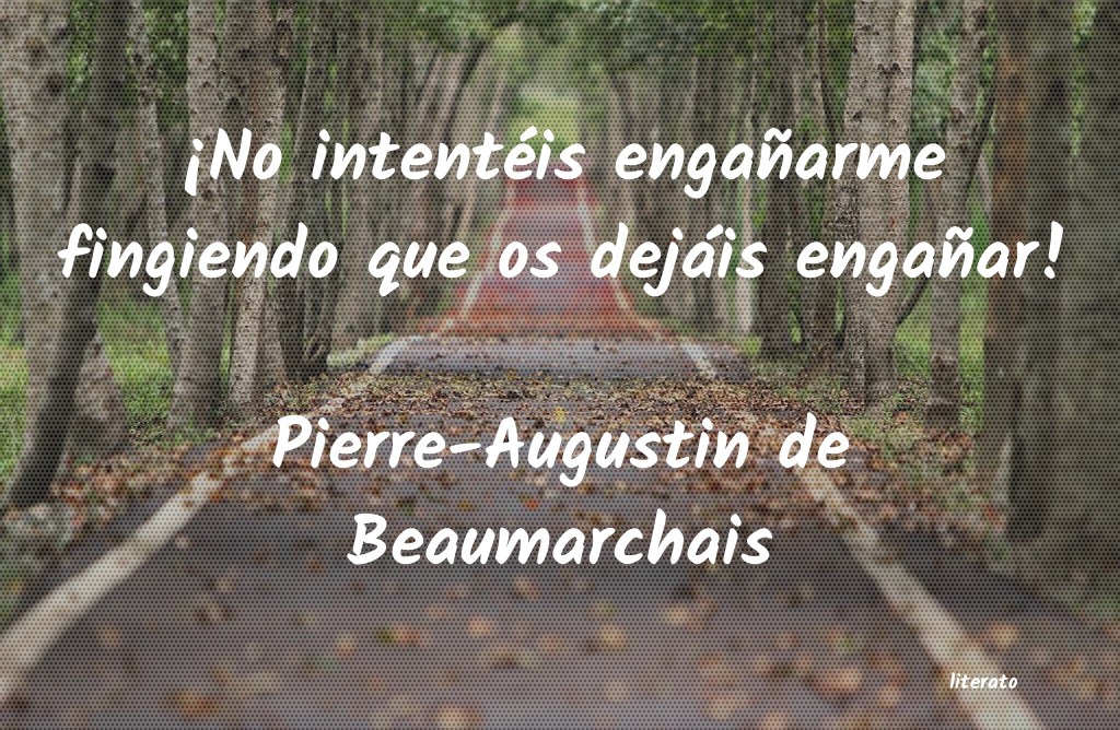 frases de Pierre-Augustin de Beaumarchais