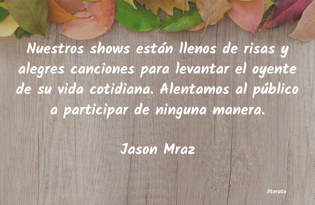 Frases de Jason Mraz