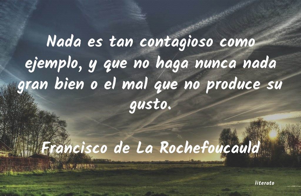 Frases de Francisco de La Rochefoucauld