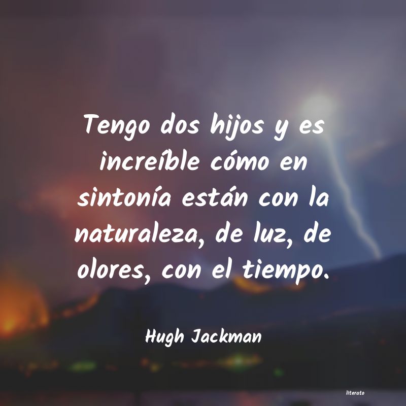 Frases de Hugh Jackman