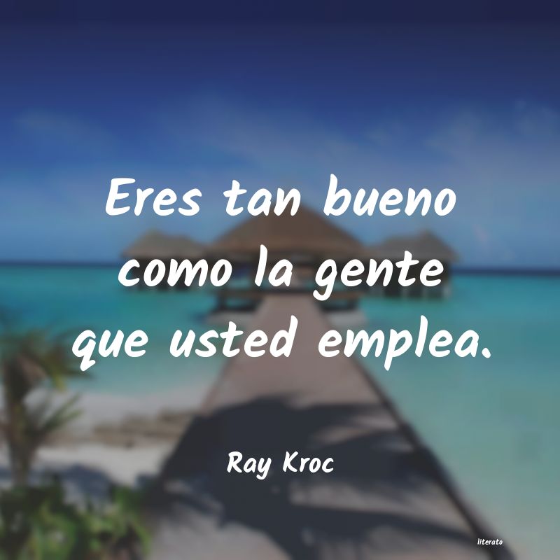 Frases de Ray Kroc