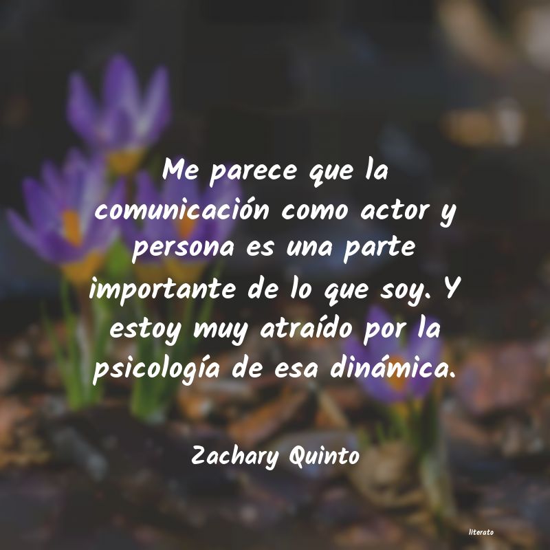 Frases de Zachary Quinto